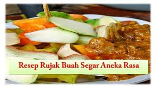 Resep Rujak Buah Segar Aneka Rasa