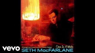 Seth MacFarlane - Can't We Be Friends? (Audio)