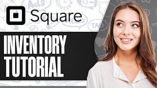 Square Inventory Tutorial (Full Beginner Guide)