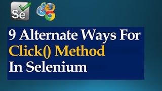 9 Alternate Ways For Click Method In Selenium WebDriver
