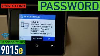 HP OfficeJet Pro 9015e Password, Wireless WiFi Direct Password.