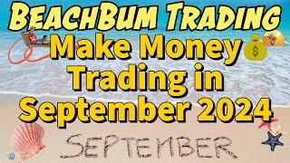 Make Money Trading in September 2024