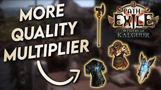 Potential CRAZY Implications of the QUALITY MULTIPLIER Buff | Path of Exile 3.25 Settlers of Kalguur