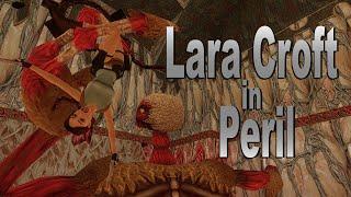 Tombraider Remastered: Lara in Peril!