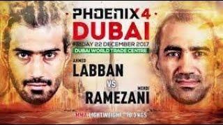 Ahmed Labban vs Mehdi Ramezani Full Fight (MMA) | Phoenix 4 Dubai | December 22nd 2017.