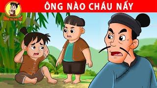 ÔNG NÀO CHÁU NẤY - Nhân Tài Đại Việt - Phim hoạt hình - Truyện Cổ Tích Việt Nam