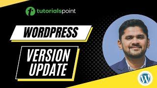 WordPress - Version Update | Tutorialspoint