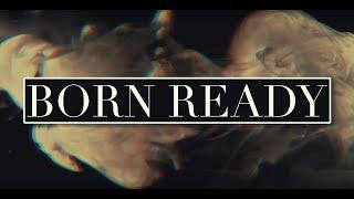 ZAYDE WOLF - BORN READY (Official Lyric Video)
