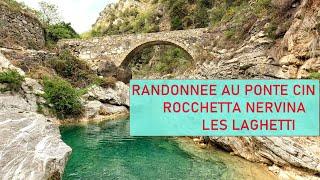 Rocchetta Nervina : Randonnée aux Laghetti du Ponte Cin