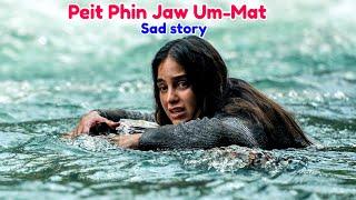 Peit Phin Sa Jaw Um-mat | Sad Story Keep Breathing Movie 2022| Explained in Khasi