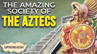 The Aztecs: All You Need to Know