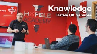 Service Plus: Knowledge | Learn with Häfele UK