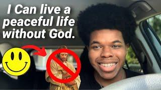 I Can Live A Good Life Without God