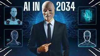 10 Shocking Predictions(A.I in 2034)