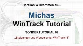 Michas WinTrack Tutorials SONDERTUTORIAL: Steigungen und Wendel