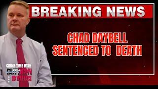 Breaking News:Chad Daybell is Sentenced to Death