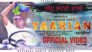 YAARIYAN || NEETU SHATRAN WALA || OFFICIAL VIDEO || GROOVE BEAT || D MAGRALA FILMS