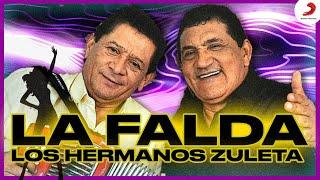 La Falda, Los Hermanos Zuleta - Letra Oficial