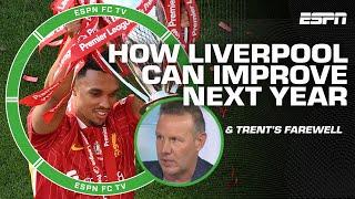 LIVERPOOL offseason adjustments  + 'Trent Alexander-Arnold has LIVED HIS DREAM!' - Onuoha | ESPN FC