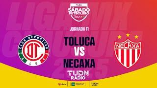 EN VIVO | TOLUCA VS NECAXA | JORNADA 11- LIGA MX | CLAUSURA 2025