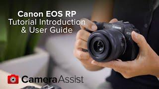 Canon EOS RP Tutorial – Introduction & User Guide