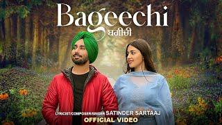 Bageechi (Official Video) | Satinder Sartaaj | New Punjabi Songs 2024 | Latest Punjabi Songs 2024