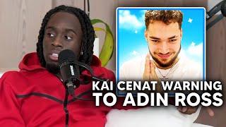 Kai Cenat's BIGGEST WARNING To Adin Ross