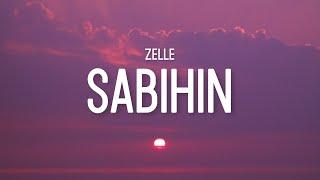 Zelle - Sabihin (Lyrics)