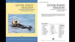 Otter Point Holiday, by Robert Sheldon – Score & Sound