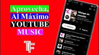 ⬇️Activa Las Descargas Inteligentes En YouTube Music | Sin Gastar Datos De Internet