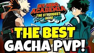 The BEST GACHA PVP System!!! [My Hero Academia: The Strongest Hero]