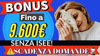 ️ ATTENZIONE‼️ Bonus SENZA ISEE da 9.600€ per queste famiglie. Scadenza imminente domande.⏳