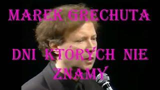 Polish songs with english subtitles - Marek Grechuta - Dni których nie znamy