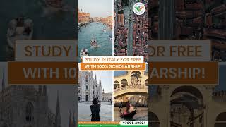 study in italy for free with 100% scholarships  #studyinitaly #abroadvisa #italyvisaupdate #ytshorts