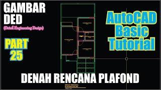 25 AUTOCAD TUTORIAL  MEMBUAT RENCANA PLAFOND