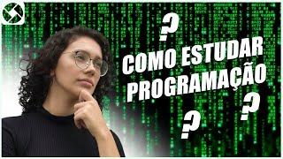 3 dicas essenciais de como estudar programação