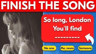 Finish The Song Challenge ️ Taylor Swift Edition 2024