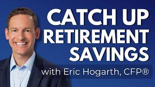 Catch up on Retirement Savings