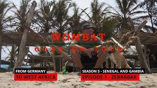 Tour nach Westafrika - Zebrabar - S5E01