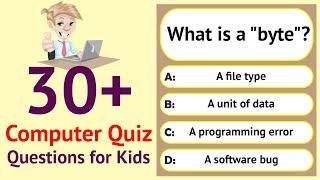 30+ Computer Quiz Questions for Kids | Basic Computer General Knowledge Questions and Answers