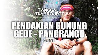 PENDAKIAN GUNUNG GEDE PANGRANGO VIA PUTRI - LINTAS (Part II)