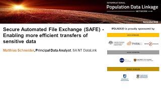 Secure Automated File Exchange (SAFE) - Enabling more efficient transfers of sensitive data