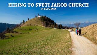 Hike to a hilltop church called Saint Jacob in Slovenia