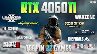 RTX 4060 TI Test in 22 Games - 1080p - RTX 4060 TI Benchmark