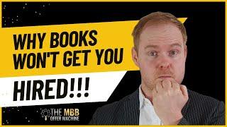 Why Book Knowledge Is NOT Tested in MBB Interviews.