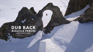 Dub back - Aiguille percée - Candide Thovex