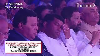 New party, Sri Lanka Podujana Eksath Nidahas Peramuna, established to support Ranil Wickremesinghe