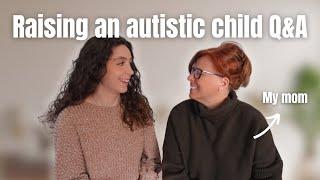 Interviewing my autism mom | what was it like to raise an undiagnosed autistic child?
