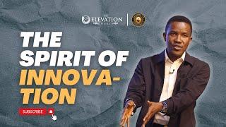 The Spirit of Innovation | 2nd Service | Sunday 24th Nov, 2024 | The Elevation Church Broadcast