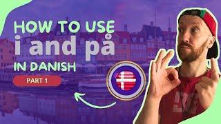 What Is The Difference Between I And PA In Danish? How To Use I And PA In The Danish Letter | Part 1